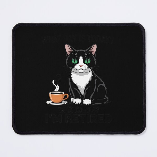 Item preview, What Day Is Today Who Cares I'm Retired Cat Coffee Lovers Men Women 1  designed and sold by RuthGAArt.