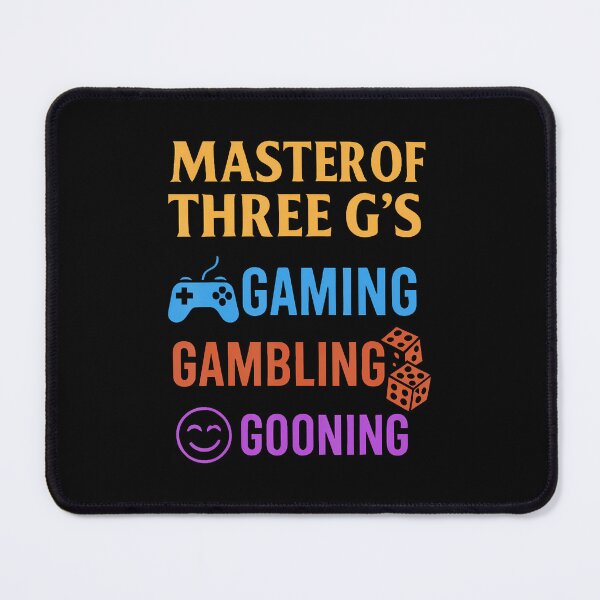 Item preview, Masterof Three G'S Gaming Gambling Gooning Funny Design designed and sold by JoannMinndy.