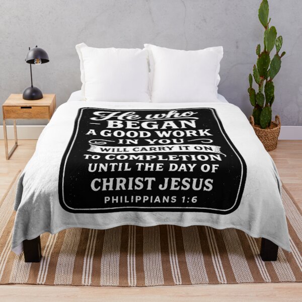 Item preview, Philippians 1:6 Carry It On To Completion Until The Day Of Christ Jesus designed and sold by plushism.