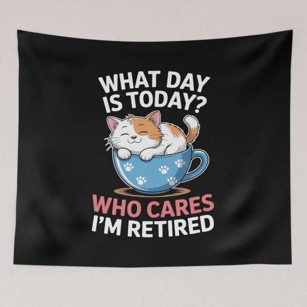 Item preview, What Day Is Today Who Cares I'm Retired Cat Coffee Lovers11  designed and sold by RuthGAArt.