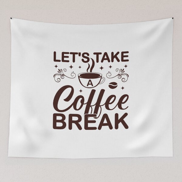 Item preview, Let's Take a Coffee Break  – Coffee Lover  designed and sold by MursalinDesigns.
