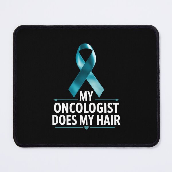 Item preview, My Oncologist Does My Hair Ovarian Cancer Awareness Products designed and sold by papertaless.