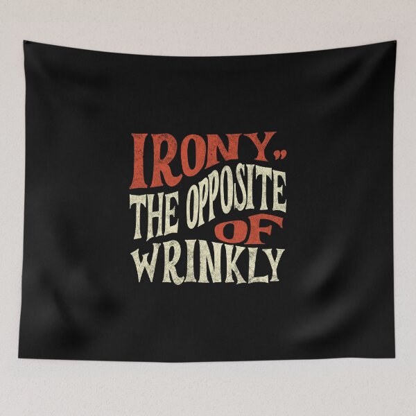 Item preview, Irony The Opposite of Wrinkly – Retro Hand-Drawn designed and sold by dudelinart.
