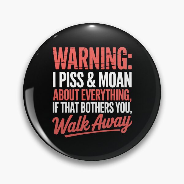 Item preview, Piss and Moan About Everything Club designed and sold by DetroitMug.