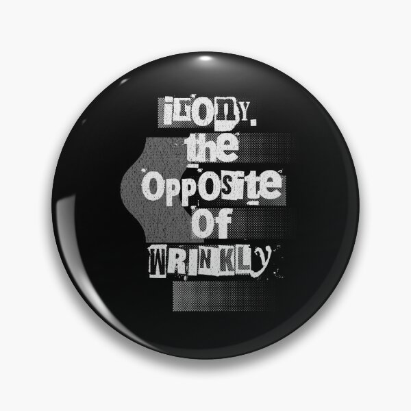 Item preview, Irony The Opposite of Wrinkly designed and sold by dudelinart.