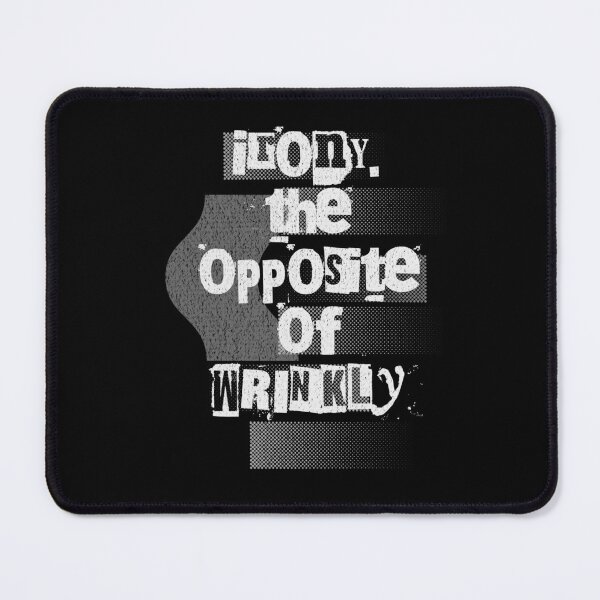 Item preview, Irony The Opposite of Wrinkly designed and sold by dudelinart.