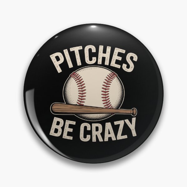 Artikelvorschau, Pitches Be Crazy, Team Baseball Player und Baseball Lover entworfen und verkauft von DetroitMug.