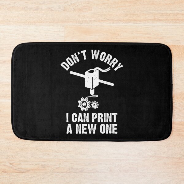 Item preview, 3D Printing  Don'T Worry I Can Print A New One designed and sold by LauraLydiaa.