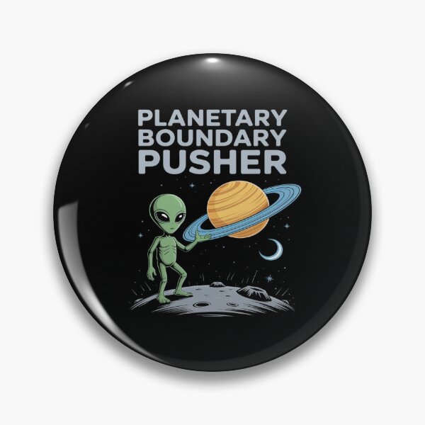 Item preview, Planetary Boundary Pusher Alien UFO Space designed and sold by CultureSpec.