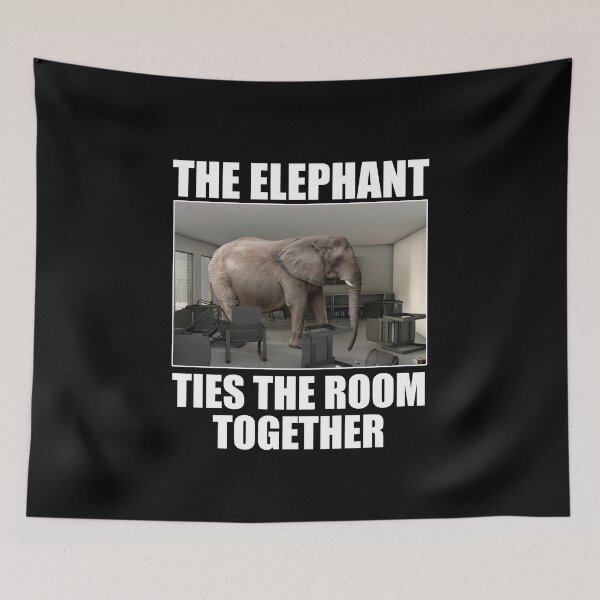 Item preview, The Elephant Ties Room Together Addressing Meme designed and sold by elderberry.