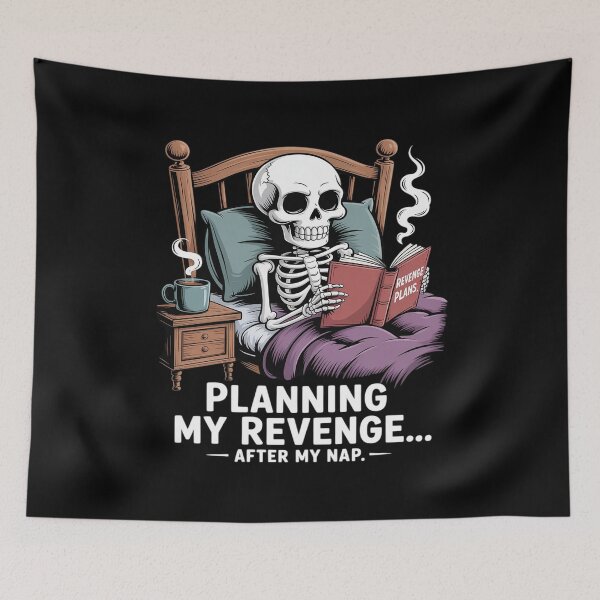 Item preview, Planning My Revenge After My Nap Funny Skeleton Dark designed and sold by CultureSpec.