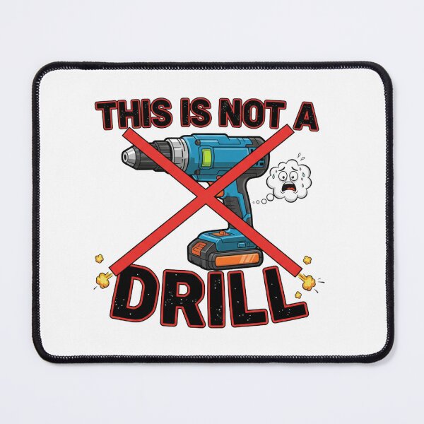 Item preview, This Is Not a Drill Tool Pun | Bold Minimalist Construction Humor Design designed and sold by SecretPODesigns.