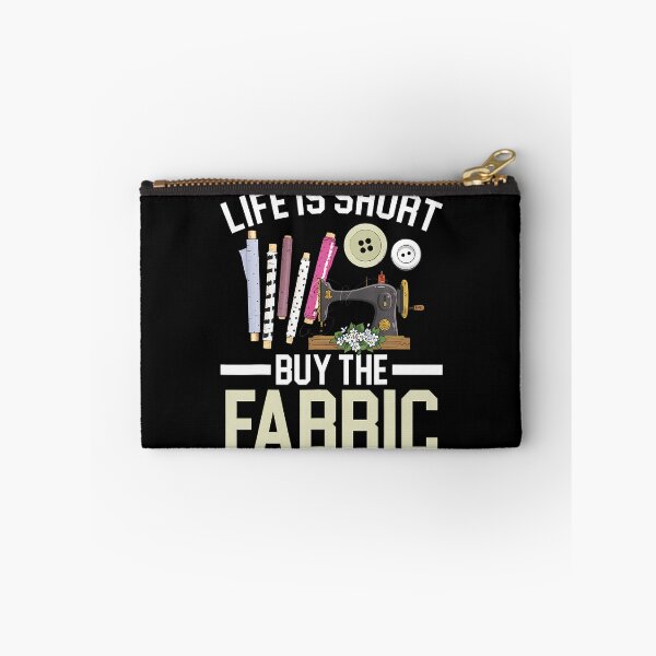 Item preview, Life Is Short Buy The Fabric Quilting Crocheting Sewing designed and sold by MyraLorri.