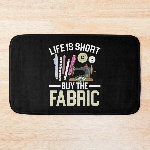 Item preview, Life Is Short Buy The Fabric Quilting Crocheting Sewing designed and sold by MyraLorri.