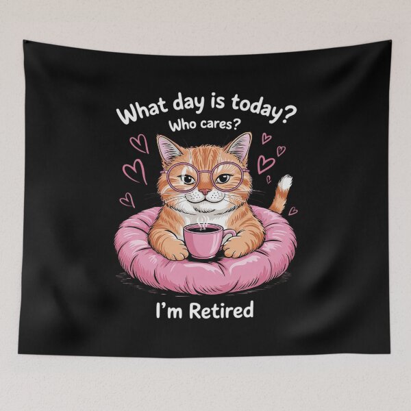 Item preview, What Day Is Today Who Cares I'm Retired Retirement Cat  designed and sold by VerseFarm.