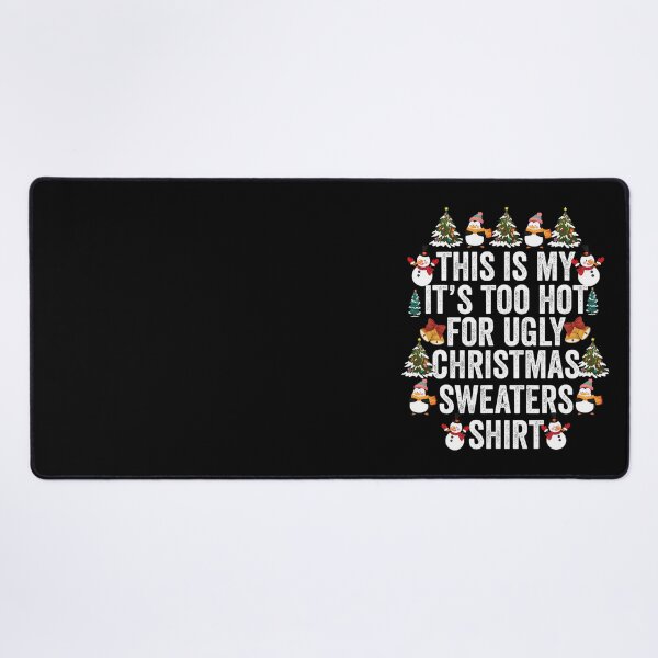 Item preview, Ugly Christmas Is It's For Too Meme Shirt This My Sweaters Funny Hot designed and sold by JasonCorvar.