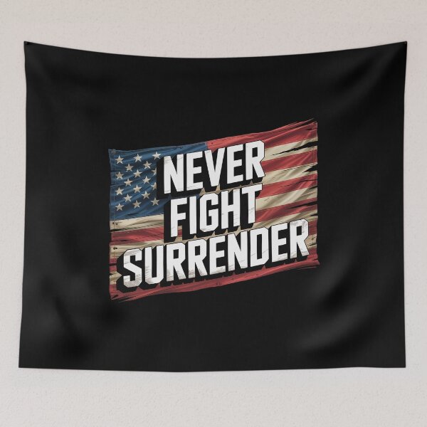 Item preview, Funny Sayings Never Surrender USA Flag Men Women Boy Girl designed and sold by IhanVaanMaArt.