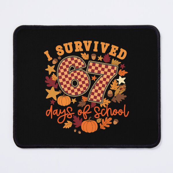 Item preview, 67 Teacher Classic Funny School Student I Days Meme Survived 67 of designed and sold by SteveSaccoro.