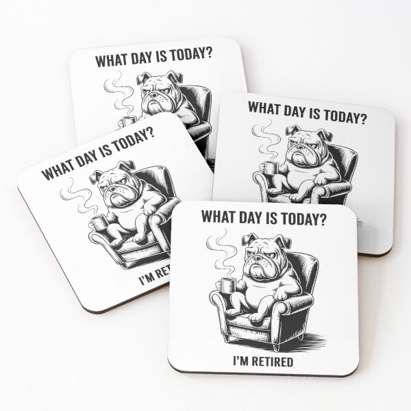 Item preview, What Day Is Today Who Cares I'm Retired0  designed and sold by VerseFarm.