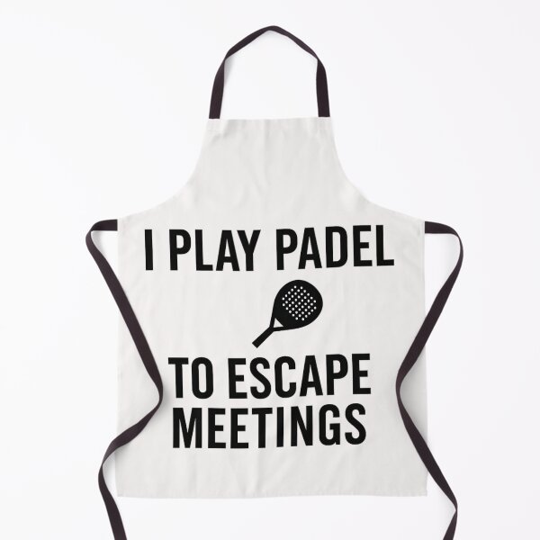 Item preview, I Play Padel to Escape Meetings – Funny Padel Player Design designed and sold by SidTastic .