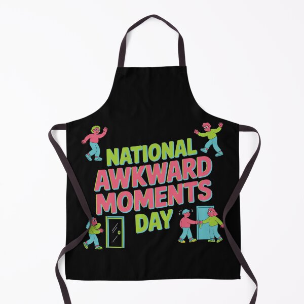 Item preview, National awkward moments day designed and sold by DreamOnShirts.