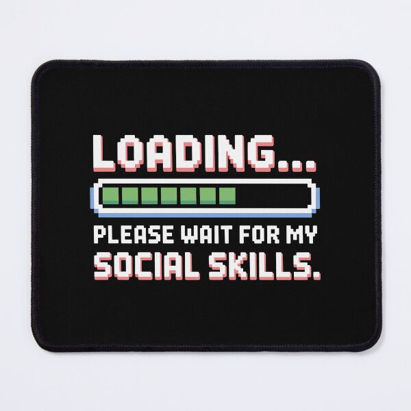 Item preview, Loading my Social Skills designed and sold by Kubala Designs.