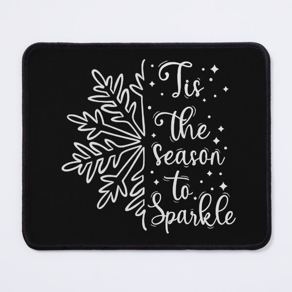 Item preview, Tis The Season To Sparkle designed and sold by stephenflashart.