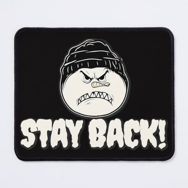 Item preview, Angry snowman, stay back  designed and sold by JIGUWORLD.