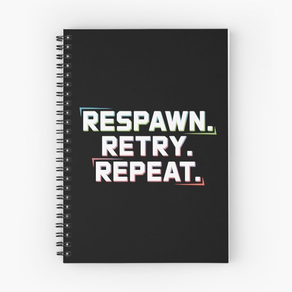 Item preview, Respawn. Retry. Repeat. designed and sold by Kubala Designs.