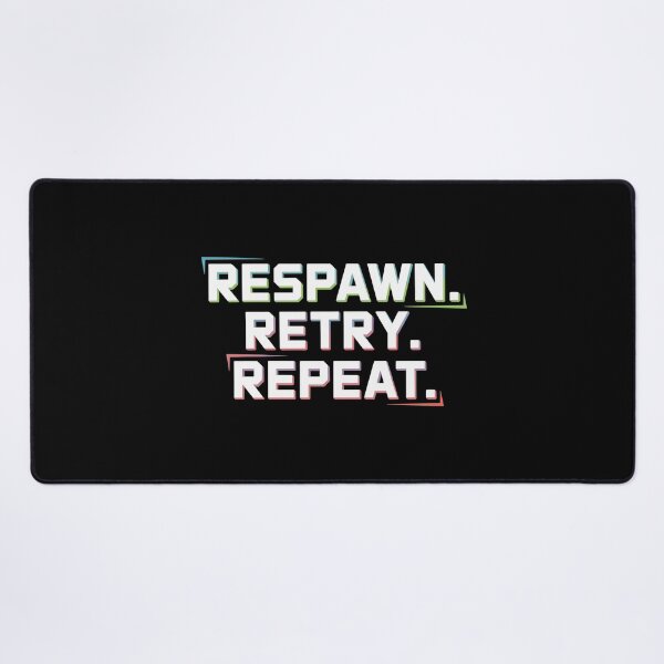 Item preview, Respawn. Retry. Repeat. designed and sold by Kubala Designs.