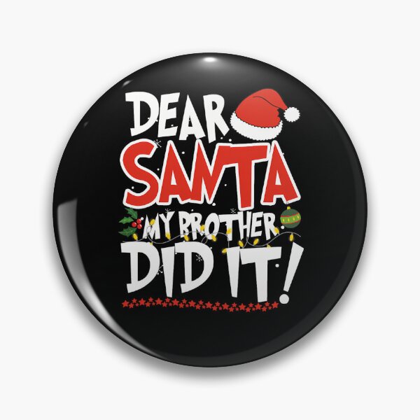 Item preview, Funny Christmas Did Retro My Brother Holiday It Vintage Santa Dear designed and sold by MediarMedic.