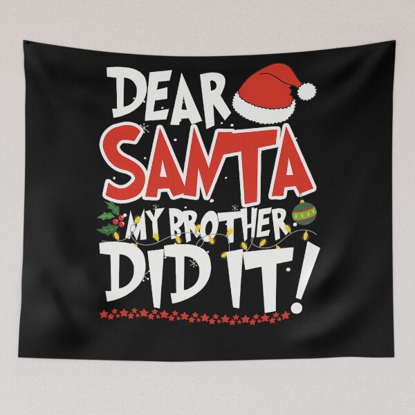 Item preview, Funny Christmas Did Retro My Brother Holiday It Vintage Santa Dear designed and sold by MediarMedic.