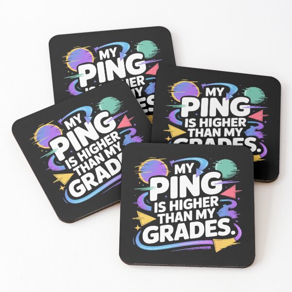 Item preview, My Ping is Higher Than My Grades designed and sold by Kubala Designs.