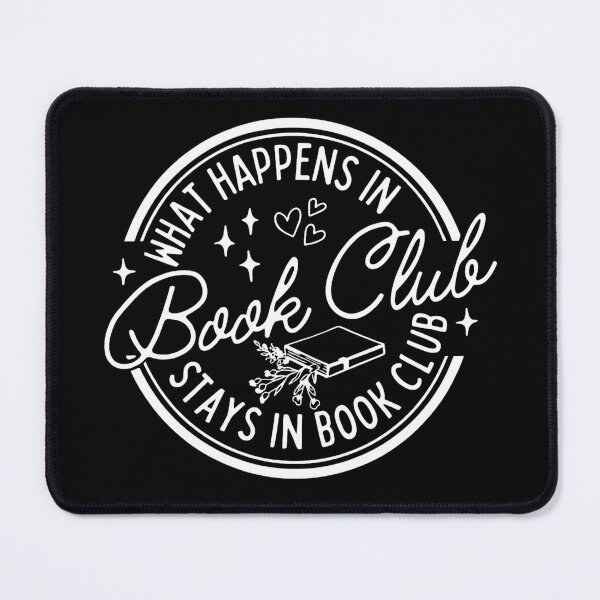 Item preview, What Happens in Book Club Stays in Book Club designed and sold by stephenflashart.