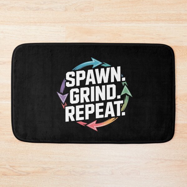 Item preview, Spawn Grind Repeat designed and sold by Kubala Designs.