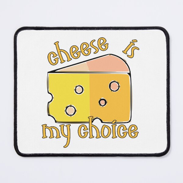 Item preview, Cheese Is My Choice – Funny Cheese Lover Design – Foodie Gift Idea designed and sold by sednalafandy79.