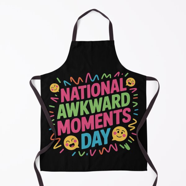 Item preview, National awkward moments day designed and sold by DreamOnShirts.