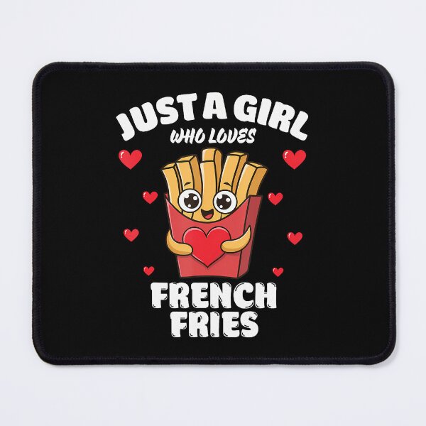 Item preview, Just A Girl Who Loves French Fries French Fries Lover designed and sold by CharlotteTerri.