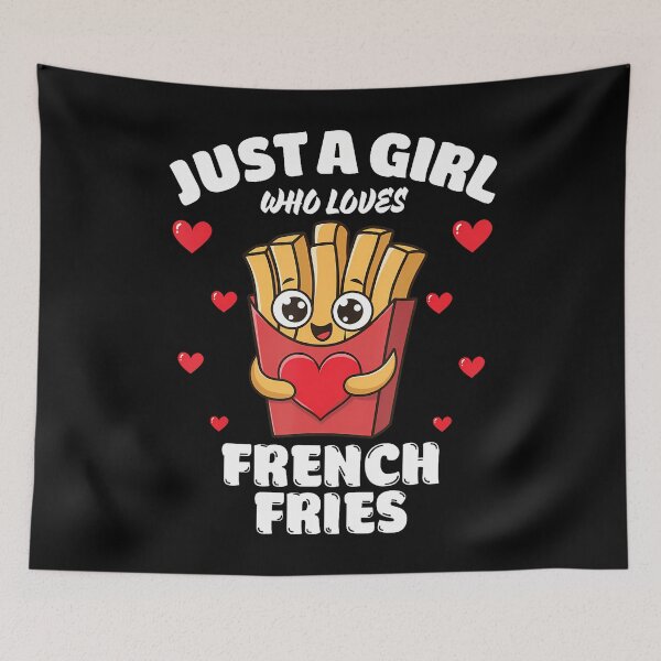 Item preview, Just A Girl Who Loves French Fries French Fries Lover designed and sold by CharlotteTerri.