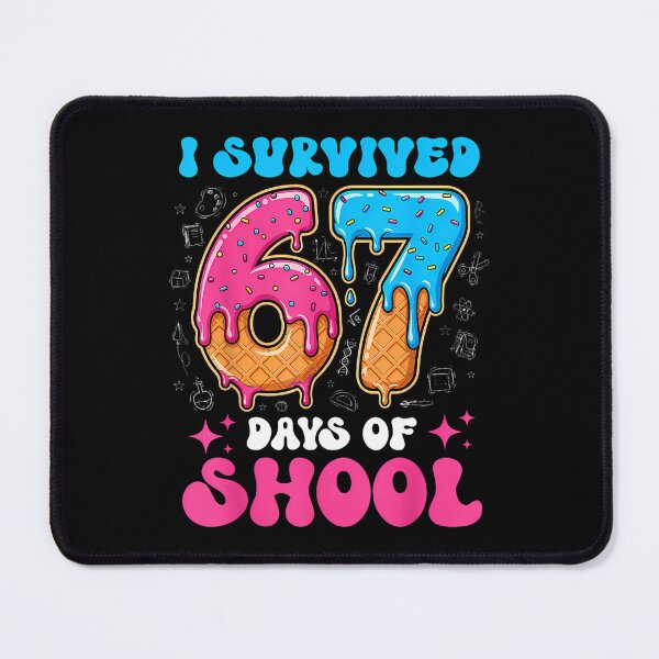 Item preview, Meme Student School Teacher 67 I of Funny 67 Days Survived Classic designed and sold by SteveSaccoro.