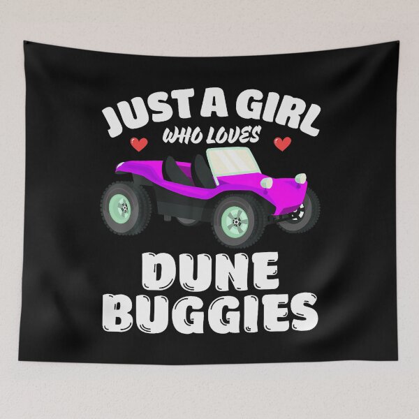 Item preview, Just A Girl Who Loves Dune Buggies Dune Buggy Lover designed and sold by CharlotteTerri.