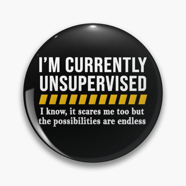 Item preview, I'm Currently Unsupervised I Know, It Scares Me Too But The Possibilities Are Endless designed and sold by stephenflashart.