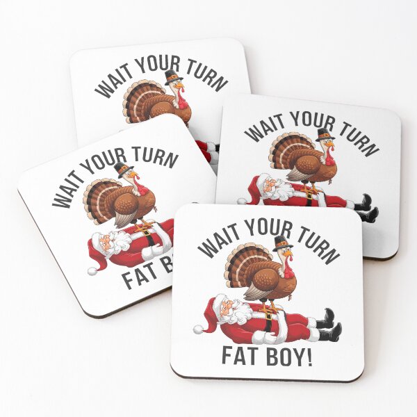 Item preview, Meme Your Wait Classic Turn Funny Thanksgiving Turkey Fatboy designed and sold by Rocklaretbean.