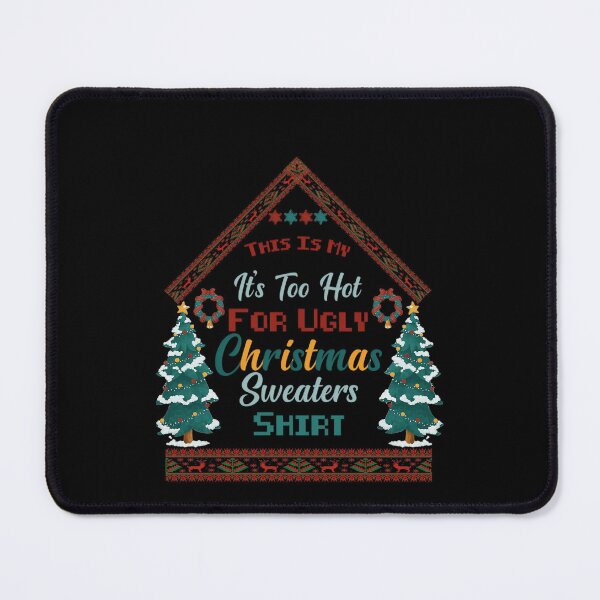 Item preview, Meme This Christmas Is Ugly For Hot It's My Too Shirt Funny Sweaters designed and sold by JasonCorvar.