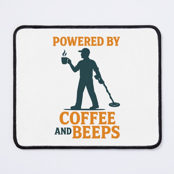 Item preview, Powered By Coffee And Beeps Metal Detecting designed and sold by LuminOrb.