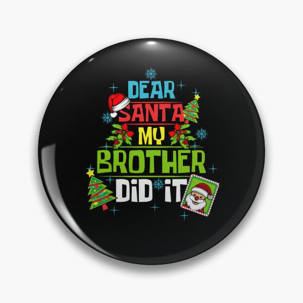 Item preview, Vintage Funny My Christmas Holiday It Dear Did Santa Retro Brother designed and sold by MediarMedic.