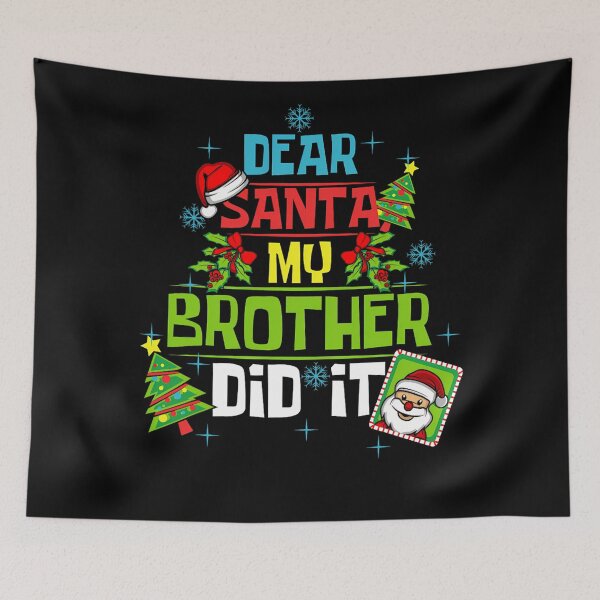 Item preview, Vintage Funny My Christmas Holiday It Dear Did Santa Retro Brother designed and sold by MediarMedic.