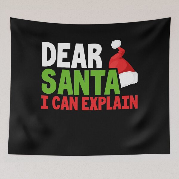 Item preview, Can On Dear Funny Santa Explain List Santa I Naughty Christmas The designed and sold by JoelyNavarro.