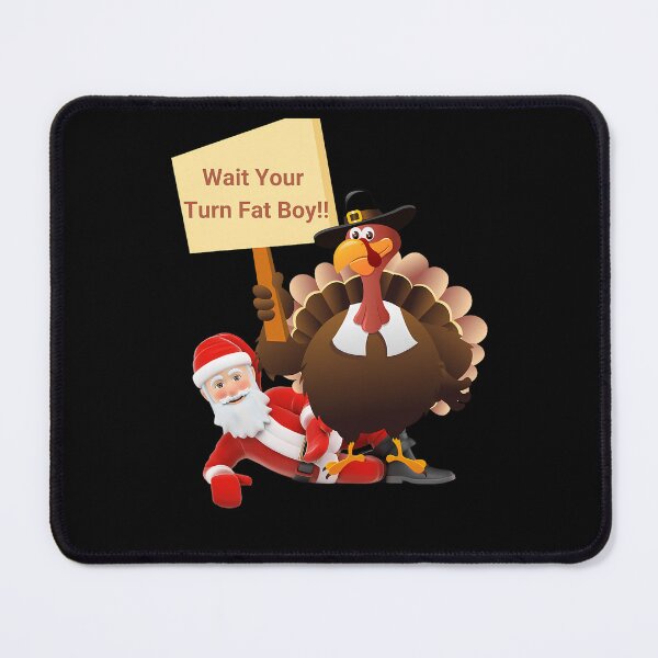 Item preview, Turkey Wait Classic Turn Your Meme Fatboy Thanksgiving Funny designed and sold by Rocklaretbean.