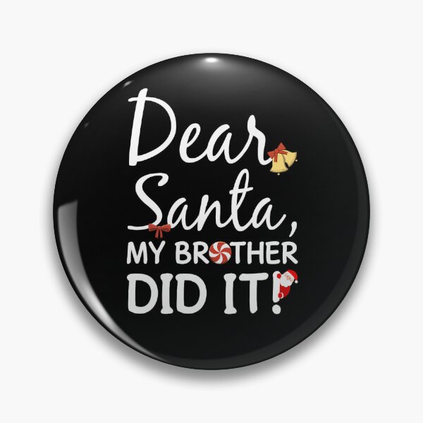 Item preview, Christmas Funny It Holiday Santa Brother Retro My Dear Did Vintage designed and sold by MediarMedic.